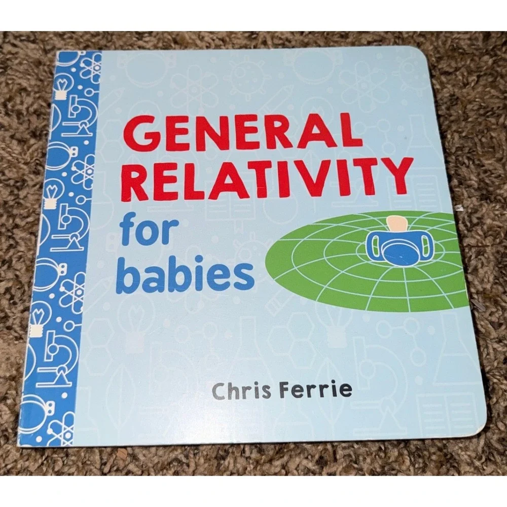 Source Books-Newtonian Physics for Babies & General Relativity for Babies